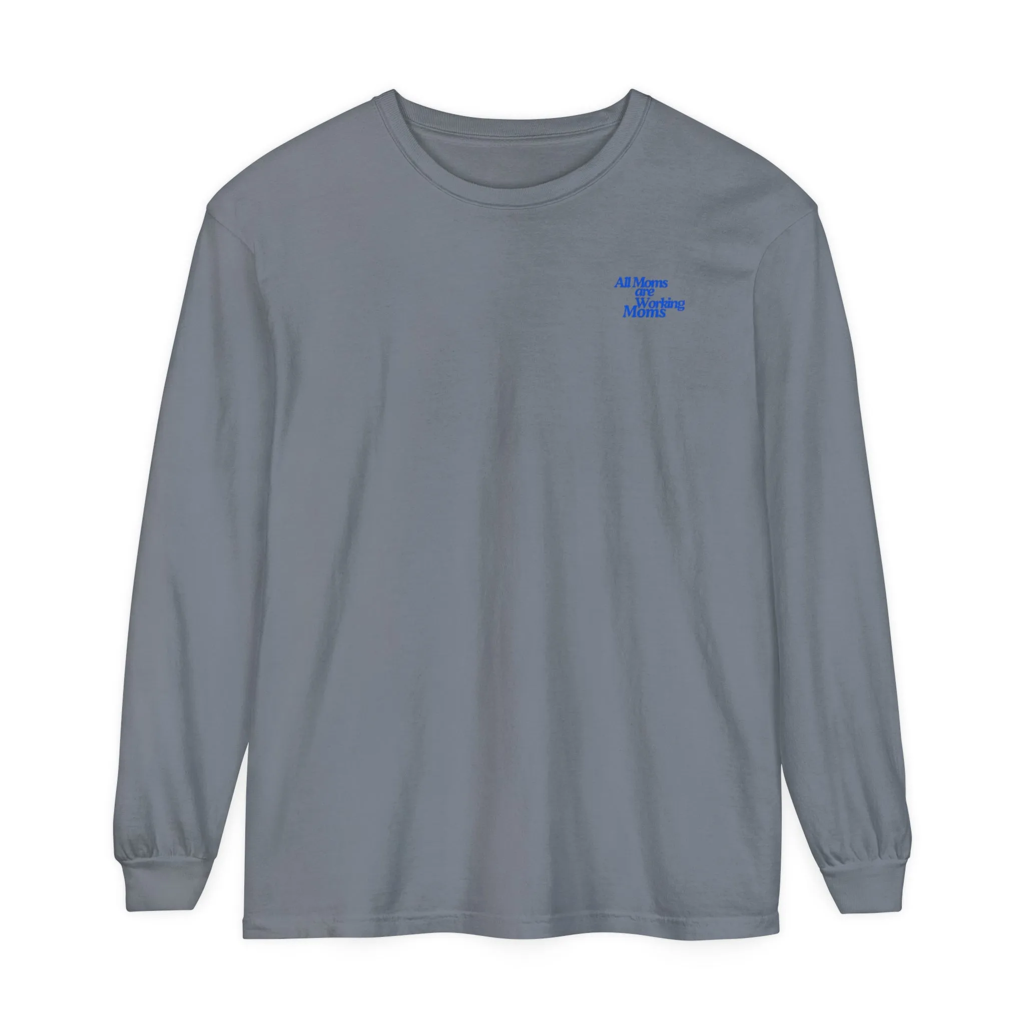 MOM WORK Garment Dyed Long Sleeve T-Shirt